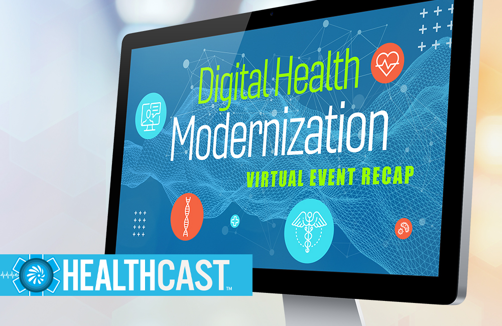 HealthCast Season 1 Ep. 26 - Federal Leaders on Advancing Digital Health Amid COVID-19
