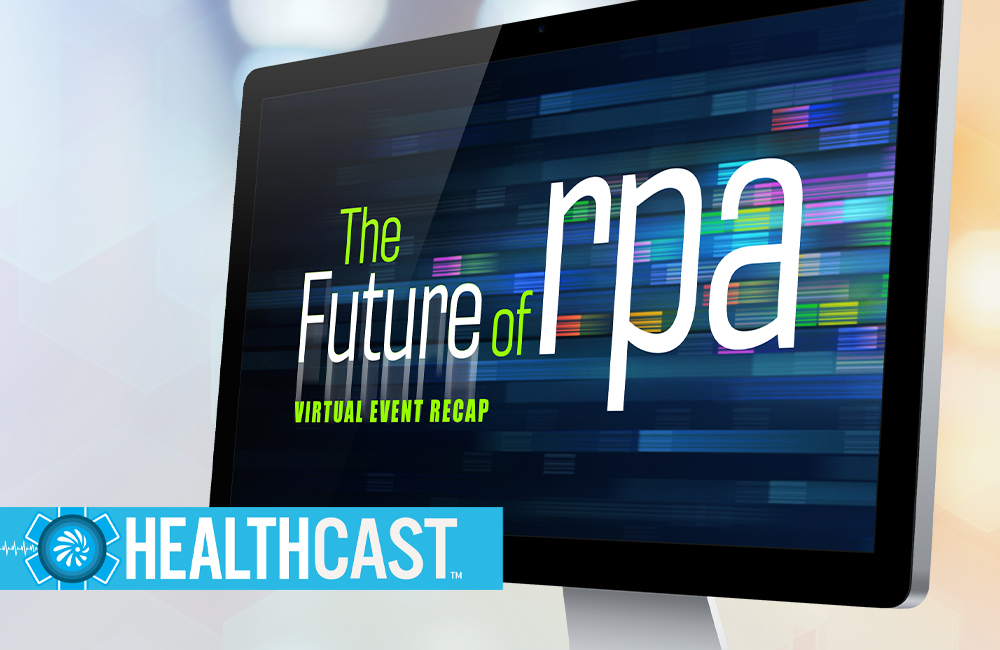 Future of RPA HealthCast