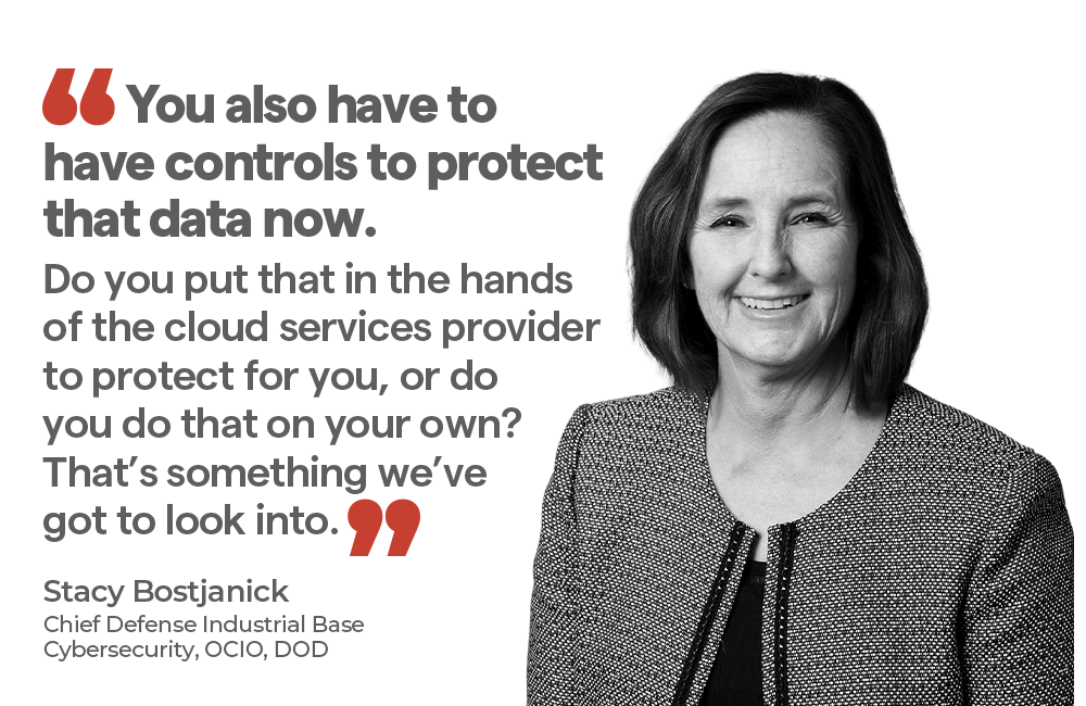 Stacy Bostjanick quote: "You also have to have controls to protect that data now. Do you put that in the hands of the cloud services provider to protect for you, or do you do that on your own? That’s something we’ve got to look into."