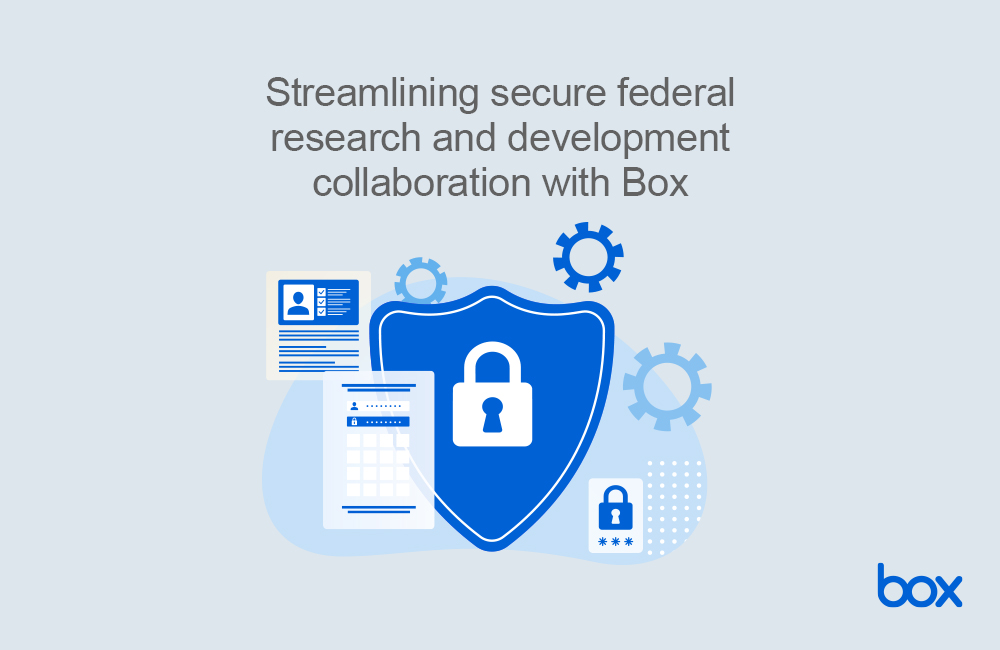 Secure Federal Research and Collab with Box